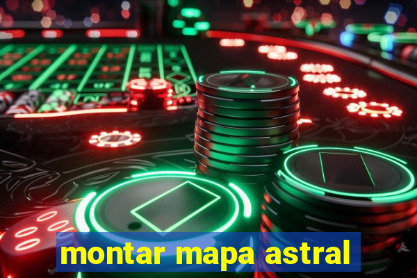 montar mapa astral